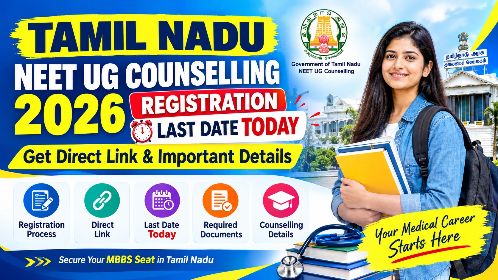 Tamil Nadu NEET UG Counselling 2026 Registration Last Date Today-Get Direct Link & Important Details